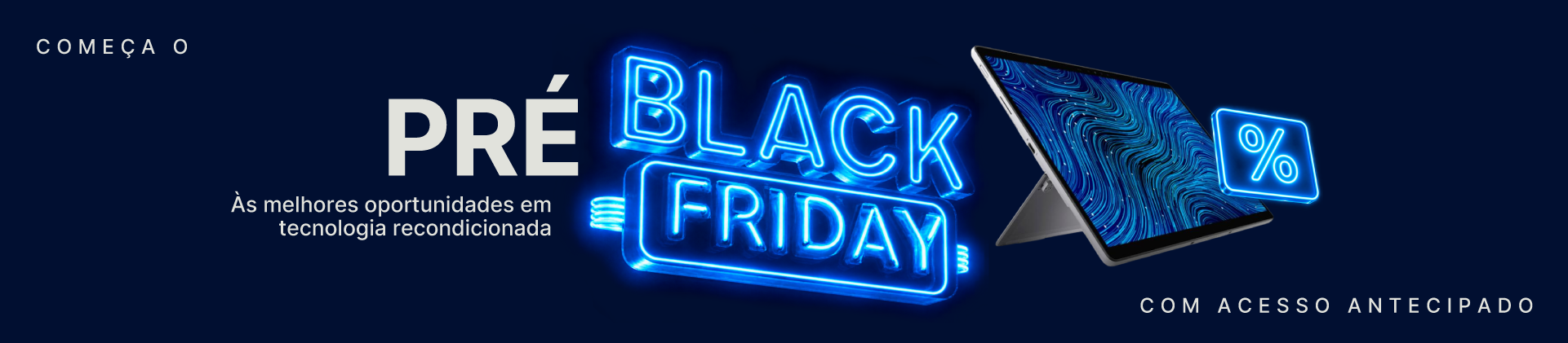 Pré Black Friday 2026 Zoca — As melhores oportunidades em tecnologia recondicionada com acesso antecipado